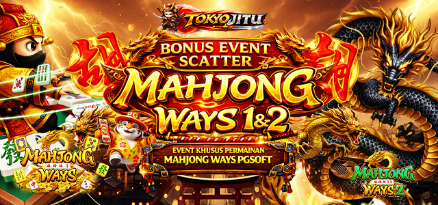 EVENT KLAIM SCATTER MAHJONG WAYS 1 & 2